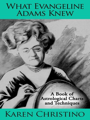 cover image of What Evangeline Adams Knew
